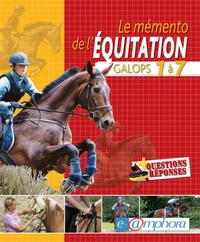 Le mémento de l'équitation