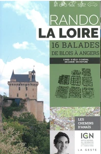 Le rando Loire de Blois à Angers