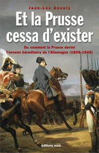 Et la Prusse cessa d'exister