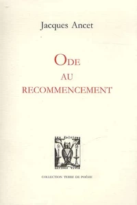 Ode au recommencement