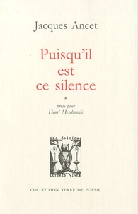 Puisqu'il est ce silence