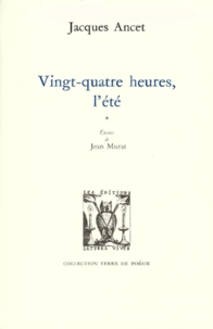 Vingt-Quatre Heures, L'Ete