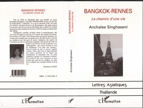 Anchalee Singhaseni - Bangkok-Rennes - Le chemin d'une vie.