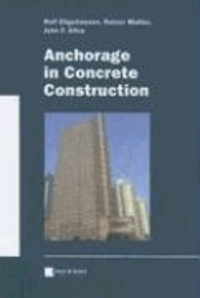 Anchorage in Concrete Construction.
