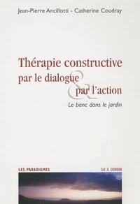 Thérapie constructive par le dialogue & par l'action