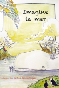  Ancre de marine - Imagine la mer - Récits et Légendes tirés des oeuvres de grands romanciers et du folklore.