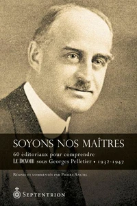 Soyons nos maitres. 60 editoriaux pour mieux comprendre le devoir