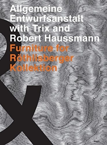 And robert haussmann Trix - Allgemeine Entwurfsanstalt with Trix and Robert Haussmann - Furniture for Röthlisberger Kollektion.