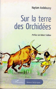 Sur la terre des orchidées