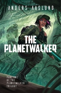  Anders Aaslund - The Planetwalker - The Planetwalker Trilogy, #2.