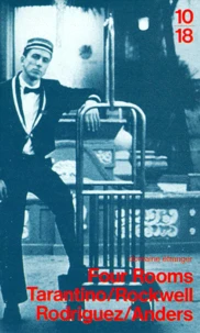 Four Rooms. Quatre Amis, Quatre Histoires, Un Film