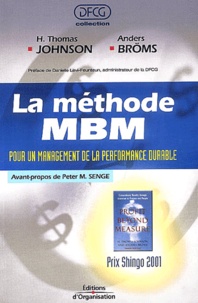 Anders Bröms et H-Thomas Johnson - La Methode Mbm. Pour Un Management De La Performance Durable.