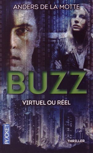 Buzz. Virtuel ou réel