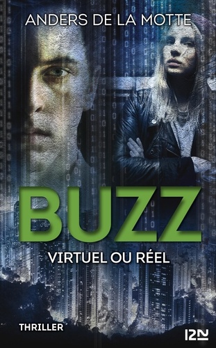 Buzz. Virtuel ou réel