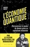 Anders Indset - L'économie quantique - (Re)construire le monde de demain grâce au capitalisme humaniste.