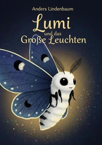 Lumi und das große Leuchten