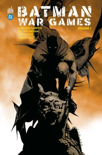 Batman War Games Tome 1