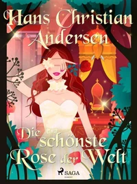 Die schönste Rose der Welt