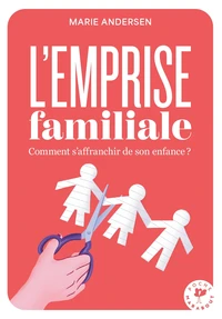 L'emprise familiale