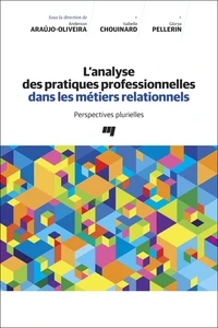 Analyse des pratiques professionnelles dans les métiers relationnels