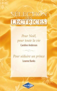 Pour Noël, pour toute la vie-Pour séduire un prince