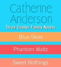 Three Coulter Family Novels