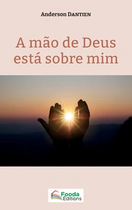 A mão de Deus està sobre mim
