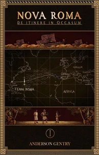 Nova Roma 1: De Itinere in Occasum