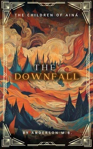 The Downfall
