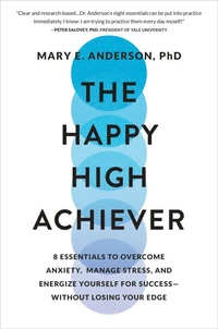 The Happy High Achiever