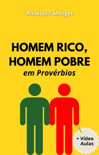Homem Rico, Homem Pobre em Provérbios