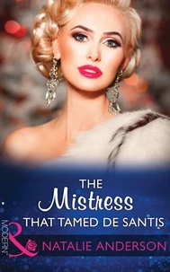 The Mistress That Tamed De Santis