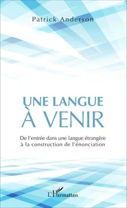 Une langue à venir