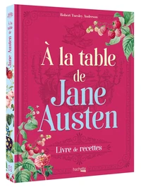 A la table de Jane Austen