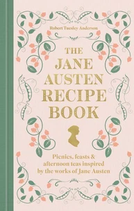 The Jane Austen Recipe Book