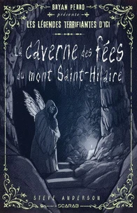 La caverne des fees du mont saint-hilaire