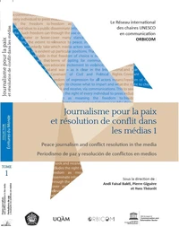 Journalisme pour la paix et résolution de conflit dans les médias