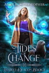  Andi R. Christopher - Tides of Change - Charley Deacon, #2.
