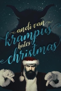  Andi Van - Krampus Hates Christmas.