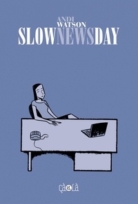 Andi Watson - Slow News Day.