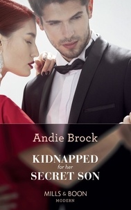Andie Brock - Kidnapped For Her Secret Son.