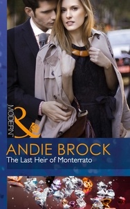Andie Brock - The Last Heir Of Monterrato.