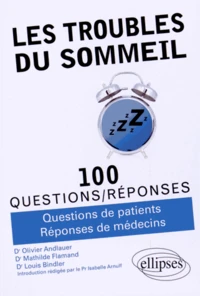 Les troubles du sommeil en 100 questions/réponses