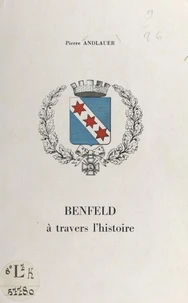 Benfeld à travers l'histoire
