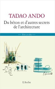 Du béton et d'autres secrets de l'architecture