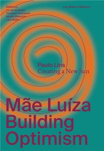 Andrade de Ion - Mae Luiza - Building Optimism.
