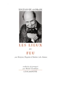 Les lieux du feu