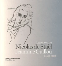 La rencontre Nicolas de Staël Jeannine Guillou