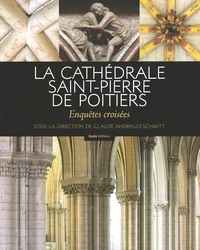 La cathédrale Saint-Pierre de Poitiers
