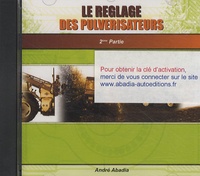 André Abadia - Le réglage des pulvérisateurs - CD-ROM.